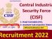 C.I.S.F. OPENS RECRUITMENT FOR POSTS OF HEAD CONSTABLE & A.S.I.